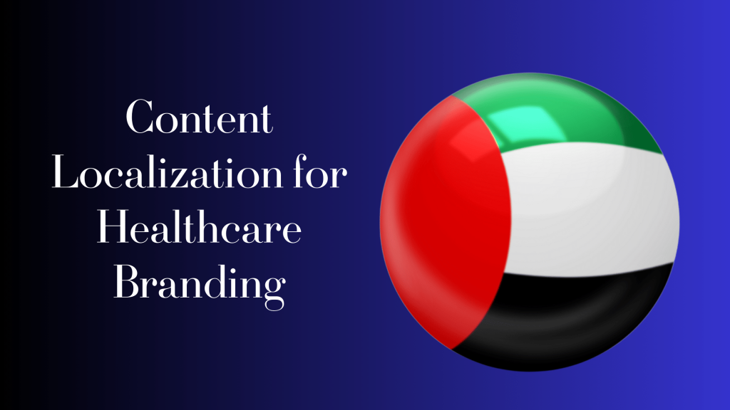 Content Localization for Healthcare Branding
